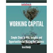 ISBN 9781488896309 product image for Working Capital: Simple Steps to Win, Insights and Opportunities for Maxing Out  | upcitemdb.com
