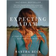 Expecting Adam: A True Story of Birth, Rebirth, and Everyday..., 9781452636320