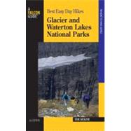 Best Easy Day Hikes Glacier and Waterton Lakes National Park..., 9780762736331