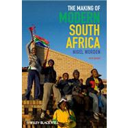The Making of Modern South Africa Conquest, Apartheid, Democ..., 9780470656334