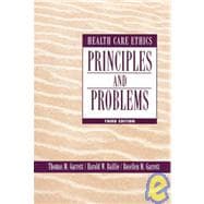 Health Care Ethics: Principles and Problems,9780138566340 Health Care Ethics: Principles and Problems,9780138566340