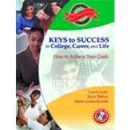 Keys to Success in College, Career and Life, Brief,9780130986344 Keys to Success in College, Career and Life, Brief,9780130986344
