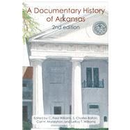 A Documentary History of Arkansas,9781557286345 A Documentary History of Arkansas,9781557286345
