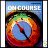On Course : Strategies for Creating Success in College and in Life,9780618116362 On Course : Strategies for Creating Success in College and in Life,9780618116362