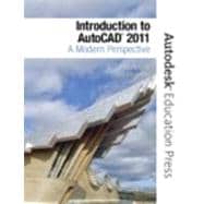 Introduction to AutoCAD 2011 : A Modern Perspective,9780138016364 Introduction to AutoCAD 2011 : A Modern Perspective,9780138016364