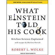 What Einstein Told His Cook: Kitchen Science Explained, Libr..., 9781452636368