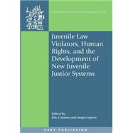 Best Juvenile Law Violators, Human Rights, And the Development of New Juvenile Justice Systems You Can Rent in September 2023