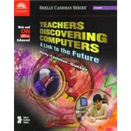 Teachers Discovering Computers: A Link to the Future : Web and Cnn Enhanced,9780789546388 Teachers Discovering Computers: A Link to the Future : Web and Cnn Enhanced,9780789546388