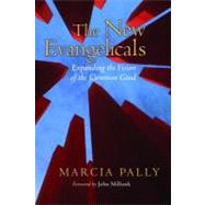 America's New Evangelicals : Expanding the Vision of the Com..., 9780802866400