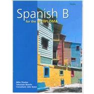 Spanish B for the Ib Diploma,9781444146400 Spanish B for the Ib Diploma,9781444146400