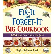 Fix-It and Forget-It Big Cookbook : 1400 Best Slow-Cooker Re..., 9781561486403