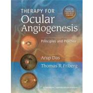 Therapy for Ocular Angiogenesis : Principles and Practice, 9781605476407