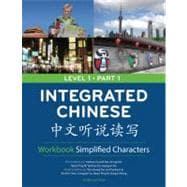 Integrated Chinese Level 1 Part 1 Workbook: Simplified Chara..., 9780887276408