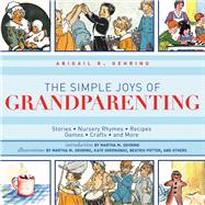 Grandparenting : Stories - Nursery Rhymes - Recipes - Games ..., 9781616086428