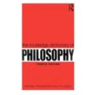 The Routledge Dictionary of Philosophy,9780415356459 The Routledge Dictionary of Philosophy,9780415356459