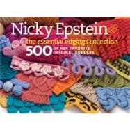 Nicky Epstein's Ultimate Edgings Collection : 1,000 Decorati..., 9781936096473