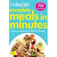 Cooking Light Complete Meals in Minutes : Great Recipes in 1..., 9780848736477
