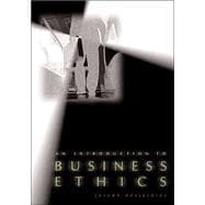 An Introduction to Business Ethics with Free Business Ethics PowerWeb,9780072836479 An Introduction to Business Ethics with Free Business Ethics PowerWeb,9780072836479
