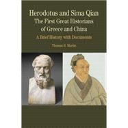 Herodotus and Sima Qian: the First Great Historians of Greec..., 9780312416492