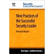 Nine Practices of the Successful Security Leader: Research Report,9780124116498 Nine Practices of the Successful Security Leader: Research Report,9780124116498