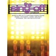 The Sing-off Songbook: 18 Songs from Nbc's Hit TV a Capella ..., 9781458406521