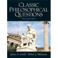 Classic Philosophical Questions,9780136006527 Classic Philosophical Questions,9780136006527