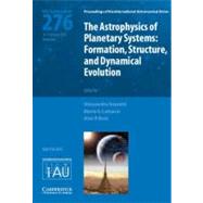 The Astrophysics of Planetary Systems: Formation, Structure,..., 9780521196529