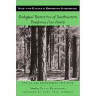 Ecological Restoration of Southwestern Ponderosa Pine 