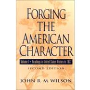 Forging the American Characters : Readings in U. S. History,9780135766538 Forging the American Characters : Readings in U. S. History,9780135766538