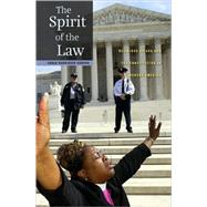 The Spirit of the Law: Religious Voices and the Constitution..., 9780674046542