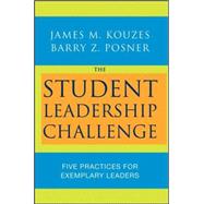 The Student Leadership Challenge: Five Practices for Exempla..., 9780470596555