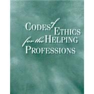 Codes Of Ethics For The Helping Professions,9780495906575 Codes Of Ethics For The Helping Professions,9780495906575