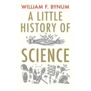 A Little History of Science,9780300136593 A Little History of Science,9780300136593