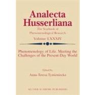 Phenomenology of Life. Meeting the Challenges of the Present..., 9789048166602