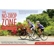 The No-Drop Zone Everything You Need to Know about the Pelot..., 9780897326605