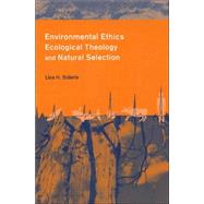 Environmental Ethics, Ecological Theology and Natural 
