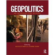 Geopolitics: An Introductory Reader,9780415666633 Geopolitics: An Introductory Reader,9780415666633