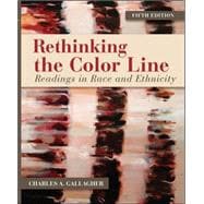 Rethinking the Color Line : Readings in Race and Ethnicity, 9780078026638