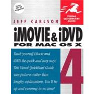 iMovie 4 and iDVD 4 for Mac OS X: Visual QuickStart Guide, 9780321246639
