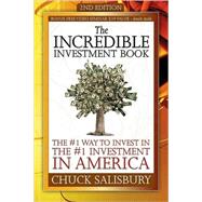 The Incredible Investment Book: The #1 Way to Invest in the ..., 9781600376641