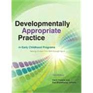 Developmentally Appropriate Practice in Early Childhood Prog..., 9781928896647