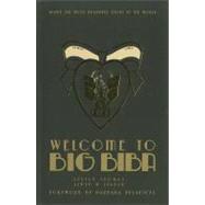 Welcome to Big Biba : Inside the Most Beautiful Store in the..., 9781851496648