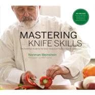 Mastering Knife Skills : The Essential Guide to the Most Imp..., 9781584796671