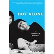 Boy Alone: A Brother's Memoir of Growing up with an Autistic..., 9780061136672