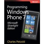 Microsoft Silverlight Edition: Programming for Windows Phone..., 9780735656673