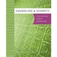 Counseling and Diversity : Counseling LGBTQ Americans,9781111186678 Counseling and Diversity : Counseling LGBTQ Americans,9781111186678
