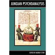 Jungian Psychoanalysis : Working in the Spirit of Carl Jung, 9780812696684