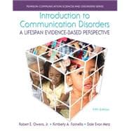 Introduction to Communication Disorders A Lifespan Evidence-