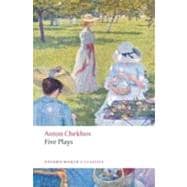Five Plays : Ivanov, the Seagull, Uncle Vanya, Three Sisters..., 9780199536696