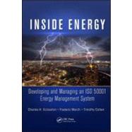 Inside Energy : Developing and Managing an ISO 50000 Energy ..., 9781439876701